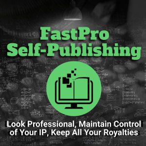 FastPro Self-Publishing Keep Royalties Choose Package